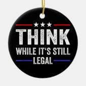 denken terwijl het nog legaal is keramisch ornament (Voorkant)