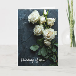 Denkend aan Jou - Witte Rozen rouwkaart Kaart