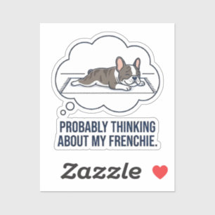 Denkend Aan Mijn Franse Bulldog Grappige Franse Bu Sticker