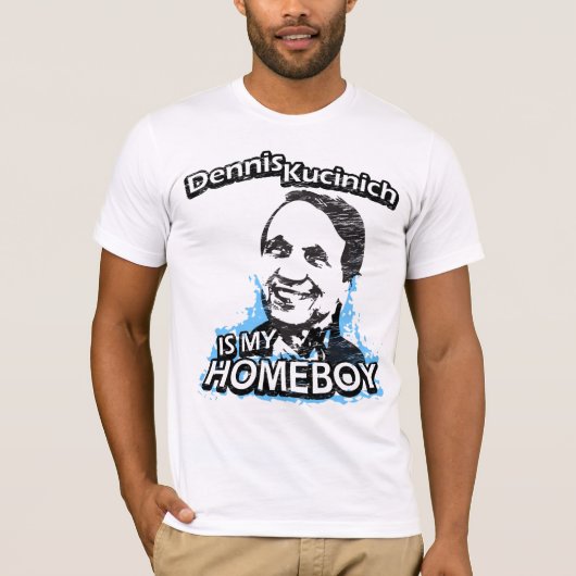 Dennis Kucinich is mijn huisjongen T-shirt (Voorkant)