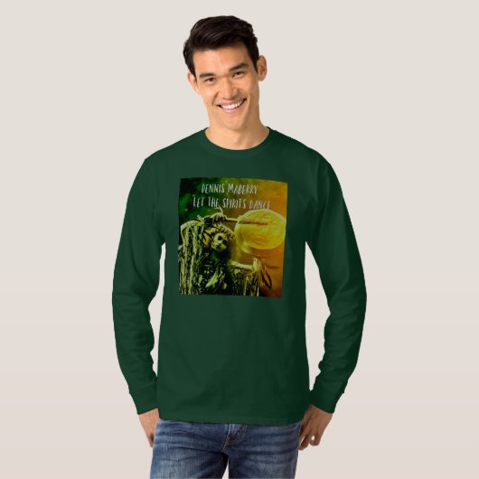 Dennis Maberry "Let The Spirits Dance" met lange m T-shirt (Voorkant volledig)