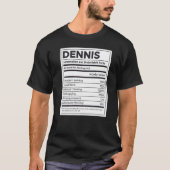 Dennis Nutrition Information Problem Solving Hard T-shirt (Voorkant)