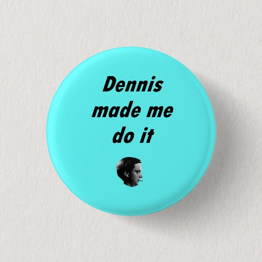 DennisBrainBadge Ronde Button 3,2 Cm (Voorkant)