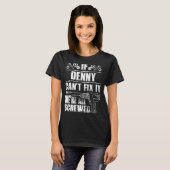 DENNY Gift Name Fix It Funny Verjaardag Gepersonal T-shirt (Voorkant volledig)