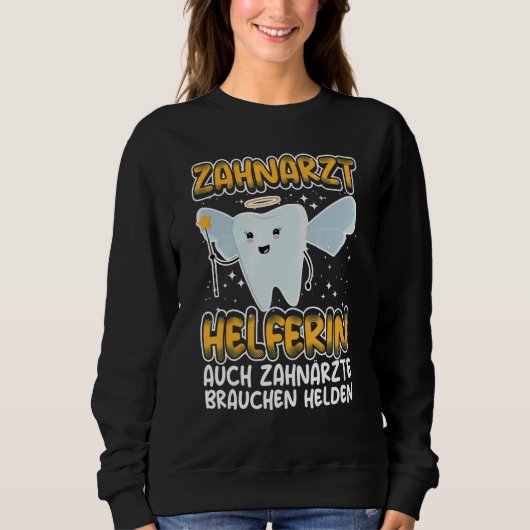 Dental aid saying dental professionals trui (Voorkant)