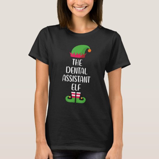 Dental Assistant Elf Family Matching Group Christm T-shirt (Voorkant)