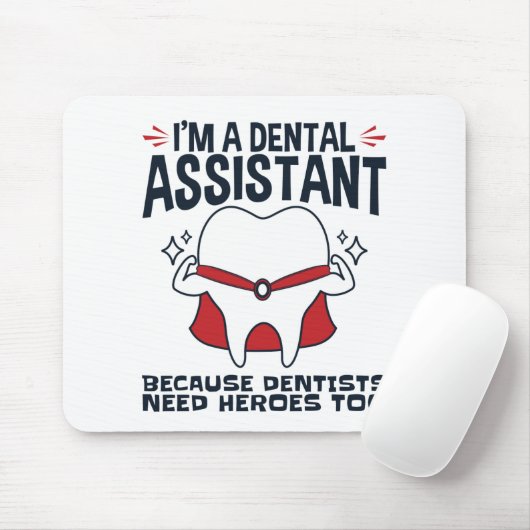 Dental Assistant Funny Heroes Quote Muismat (Met muis)