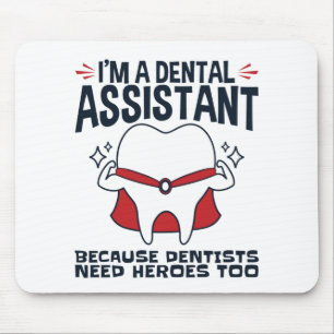 Dental Assistant Funny Heroes Quote Muismat
