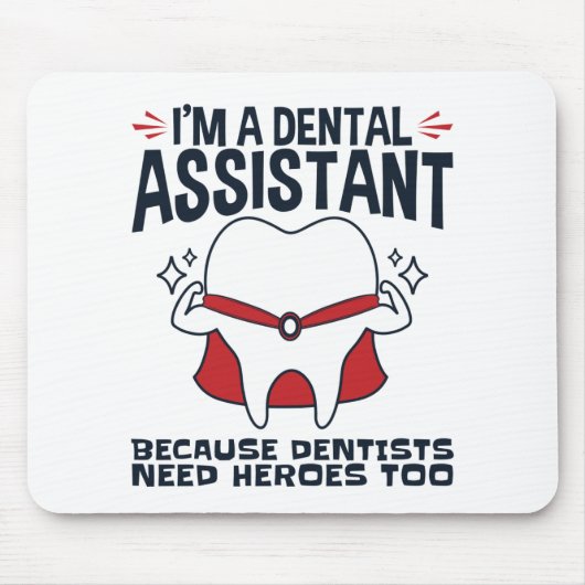 Dental Assistant Funny Heroes Quote Muismat (Voorkant)