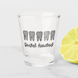 Dental Assistant | Gifts for Assistant Dentist Shot Glas