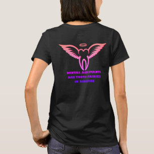 Dental Assistant is Fairies in Disguise T-shirt