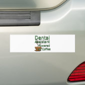 Dental Assistant Powered by Coffee Bumpersticker (Op auto)