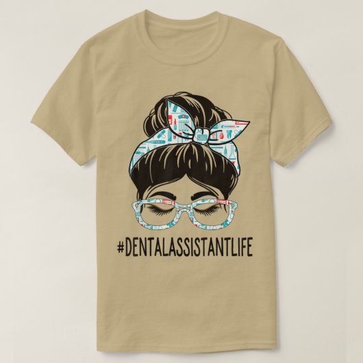 Dental Assistant Week Appreaison Women Messy Bun T-shirt (Design voorkant)