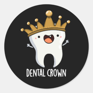 Dental Crown Funny Tooth Pun Dark BG Ronde Sticker