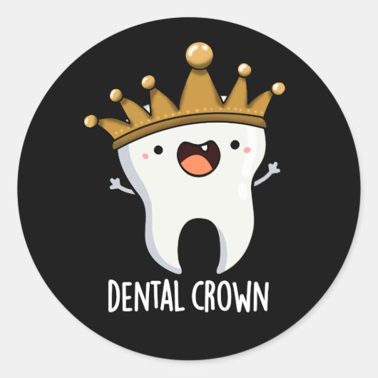 Dental Crown Funny Tooth Pun Dark BG Ronde Sticker (Voorkant)