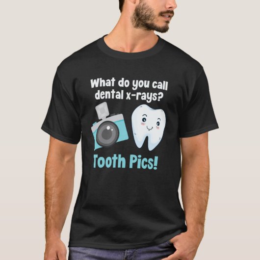 Dental Dentist What Do You Call Dental X Rays Toot T-shirt (Voorkant)