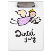 Dental Fairy Klembord (Voorkant)