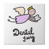 Dental Fairy Tegeltje (Voorkant)