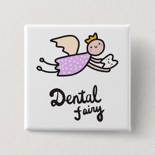 Dental Fairy Vierkante Button 5,1 Cm