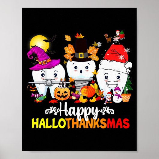 Dental Halloween Thanksgiving Christmas Happy Hall Poster (Voorkant)