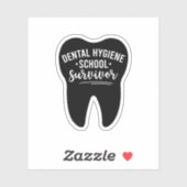 Dental Hygiene School Surviof Sticker (Vel)