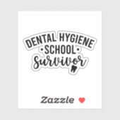 Dental Hygiene School Surviof Sticker (Vel)