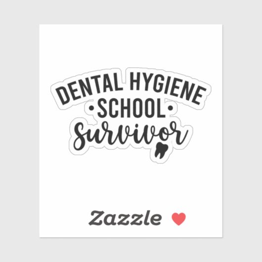 Dental Hygiene School Surviof Sticker (Vel)
