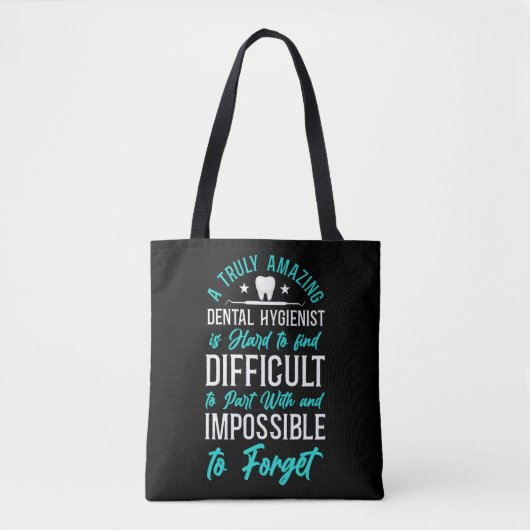 Dental Hygienist Dental A echt ongelooflijk tandhe Tote Bag (Voorkant)