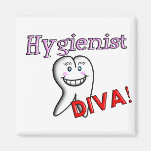 Dental Hygienist Gifts "Hygienist DIVA!" Magneet