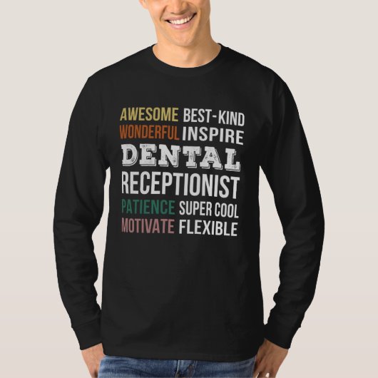 Dental Receptionist  Appreciation T-shirt (Voorkant)