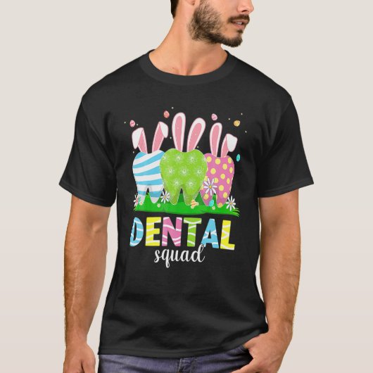Dental Squad Dentist Tooth Bunny Easter Flowe T-shirt (Voorkant)