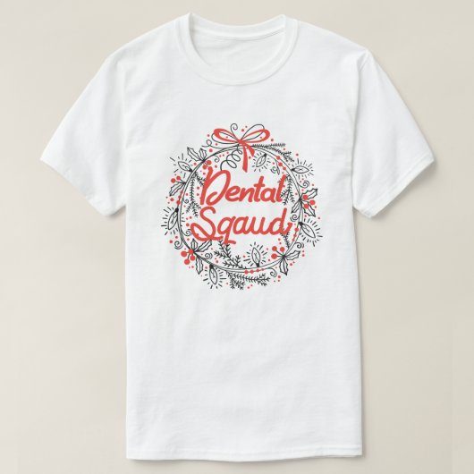 Dental Squad Santa Tooth Dental Assistant-vragen T-shirt (Design voorkant)