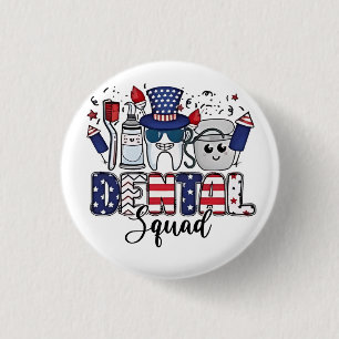 Dental Squad Schattige Tandarts Hygiënist 4 juli Ronde Button 3,2 Cm