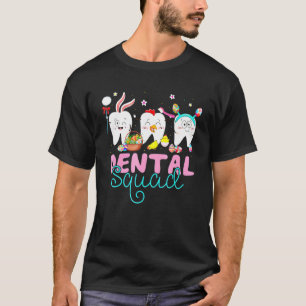 Dental Squad Tand Konijn Oren Paaseieren Kip T-shirt