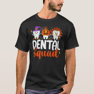 Dental Squad Tandarts Tandarts Thanksgiving Hallow T-shirt