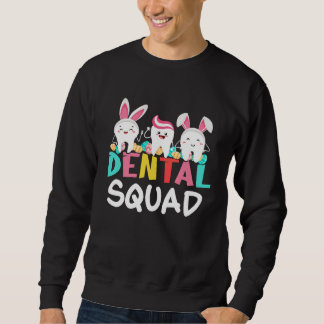 Dental Squad Teeth Bunny Ears Dentist Assistants E Trui