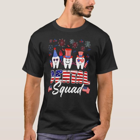 Dental Squad Tooth American Flag 4th Of July Dent T-shirt (Voorkant)