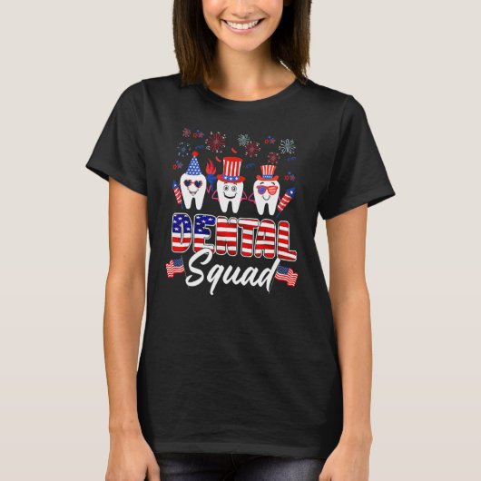 Dental Squad Tooth American Flag 4th Of July Dent T-shirt (Voorkant)