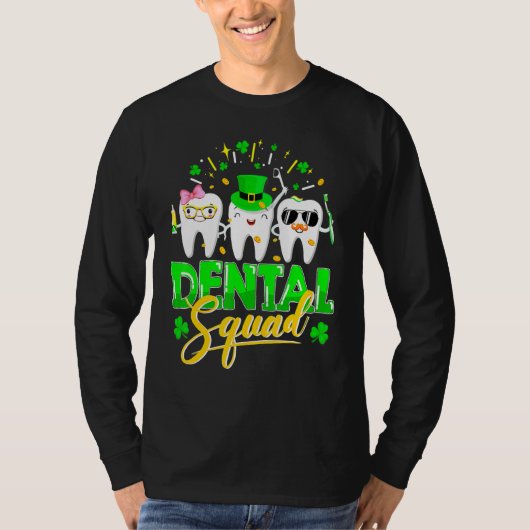 Dental Squad Tooth Leprechaun Pet Funny St Patrick T-shirt (Voorkant)