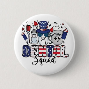 Dental Team Cute Tandarts Hygiënist 4 juli Ronde Button 5,7 Cm