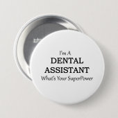 DENTALE ASSISTANT RONDE BUTTON 7,6 CM (Voorkant /achterkant)