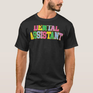 Dentale assistent  tandarts t-shirt
