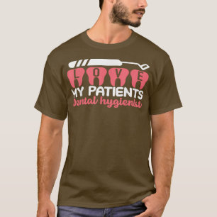 Dentale hygienist liefde voor mijn patiënten Denti T-shirt