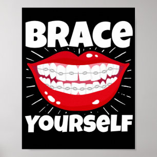Dentale orthodontische dentist Brace uzelf Poster