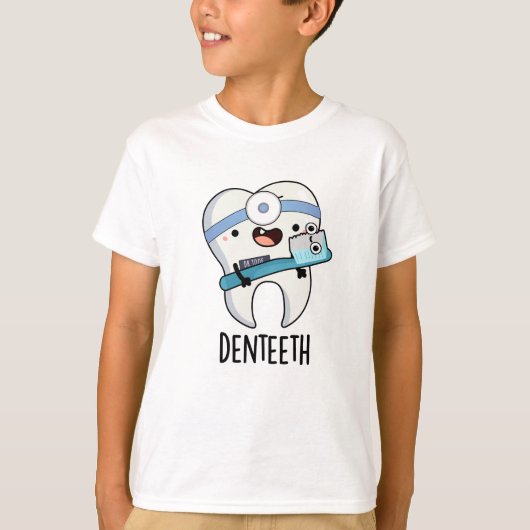 Denteth Grappige Tanden Pun T-shirt (Voorkant)