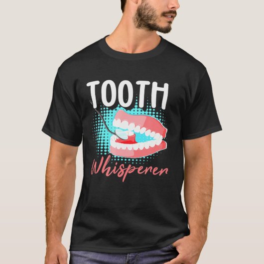 Dentis Tooth Whisperer Dentist T-shirt (Voorkant)