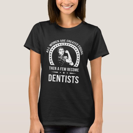 Dentis voor vrouwendentist t-shirt (Voorkant)