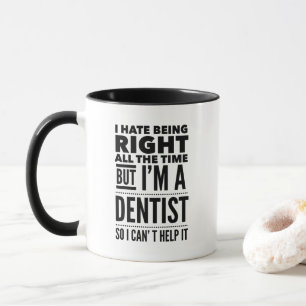 Dentist "Altijd rechts" zwart-wit grappig Mok