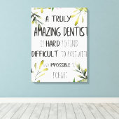 Dentist appreciation Doctor Bedankt Cadeaud Quote Canvas Afdruk (Insitu (Houten vloer))