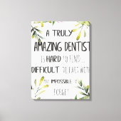 Dentist appreciation Doctor Bedankt Cadeaud Quote Canvas Afdruk (Voorkant)